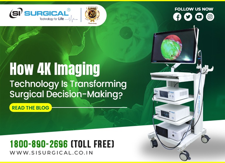 How 4K Imaging Technology Is Transforming Surgical Decision-Making.