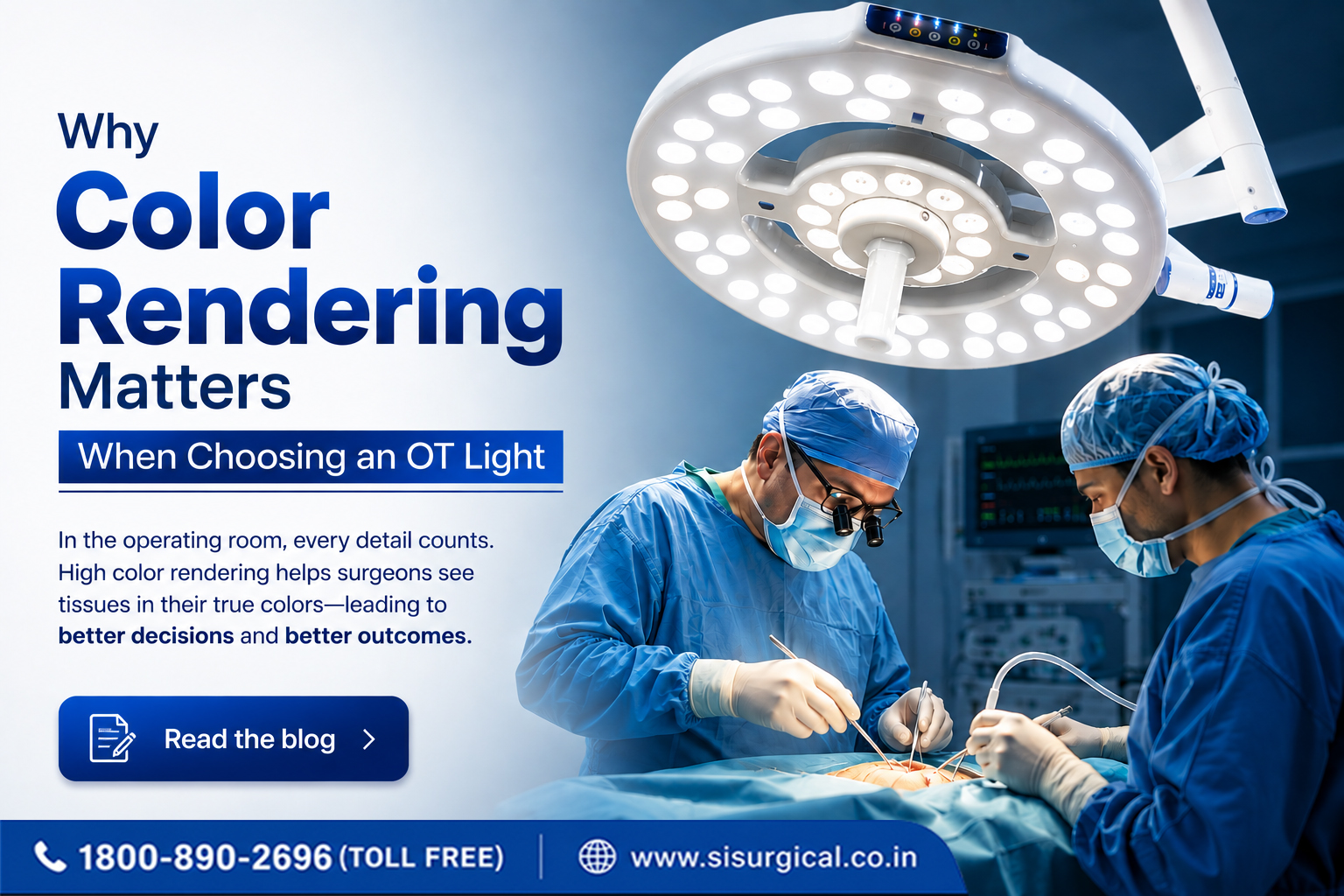 Why Color Rendering Matters When Choosing an OT Light